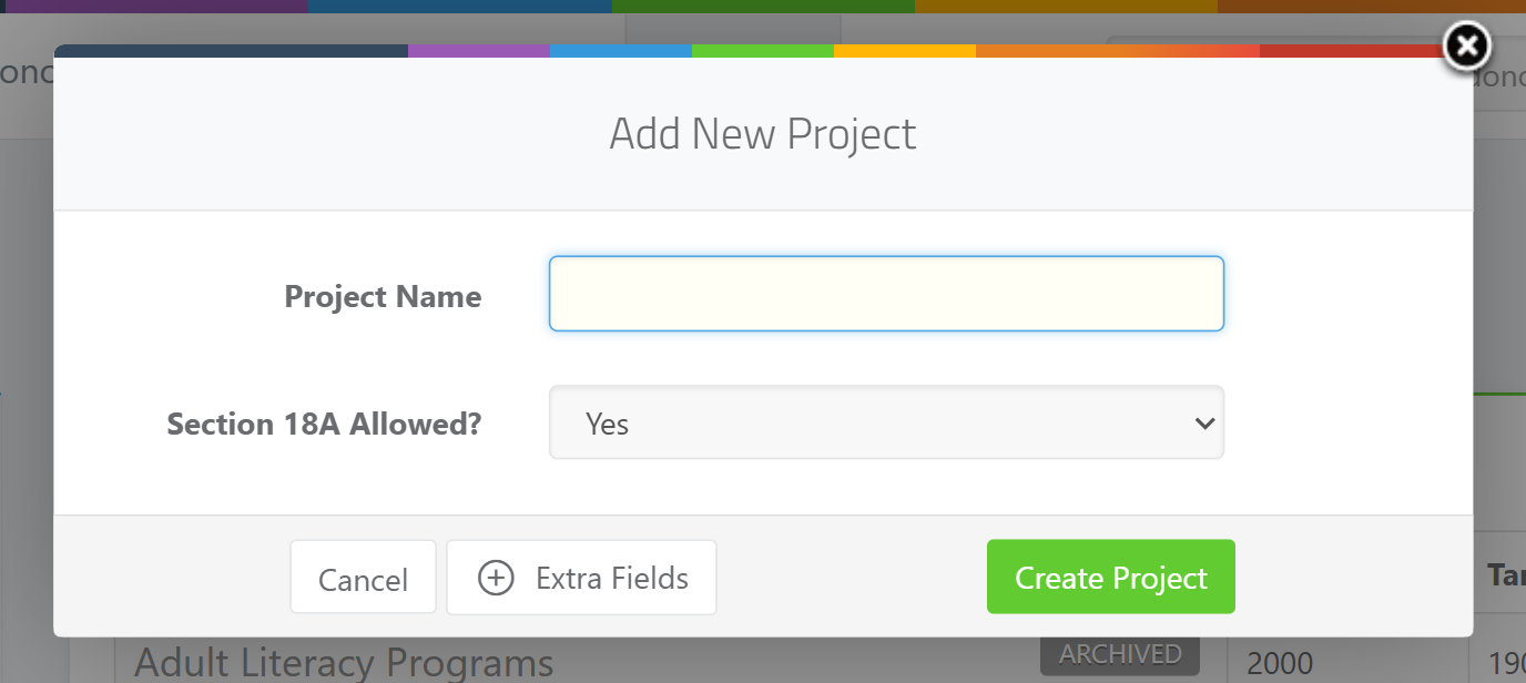 The Create Project form with the Project Name field, the "Extra Fields" toggle link, the Parent Project dropdown, and the "Section 18A Allowed?" Yes/No dropdown, with the active-project count against the plan allowance shown at the top.
