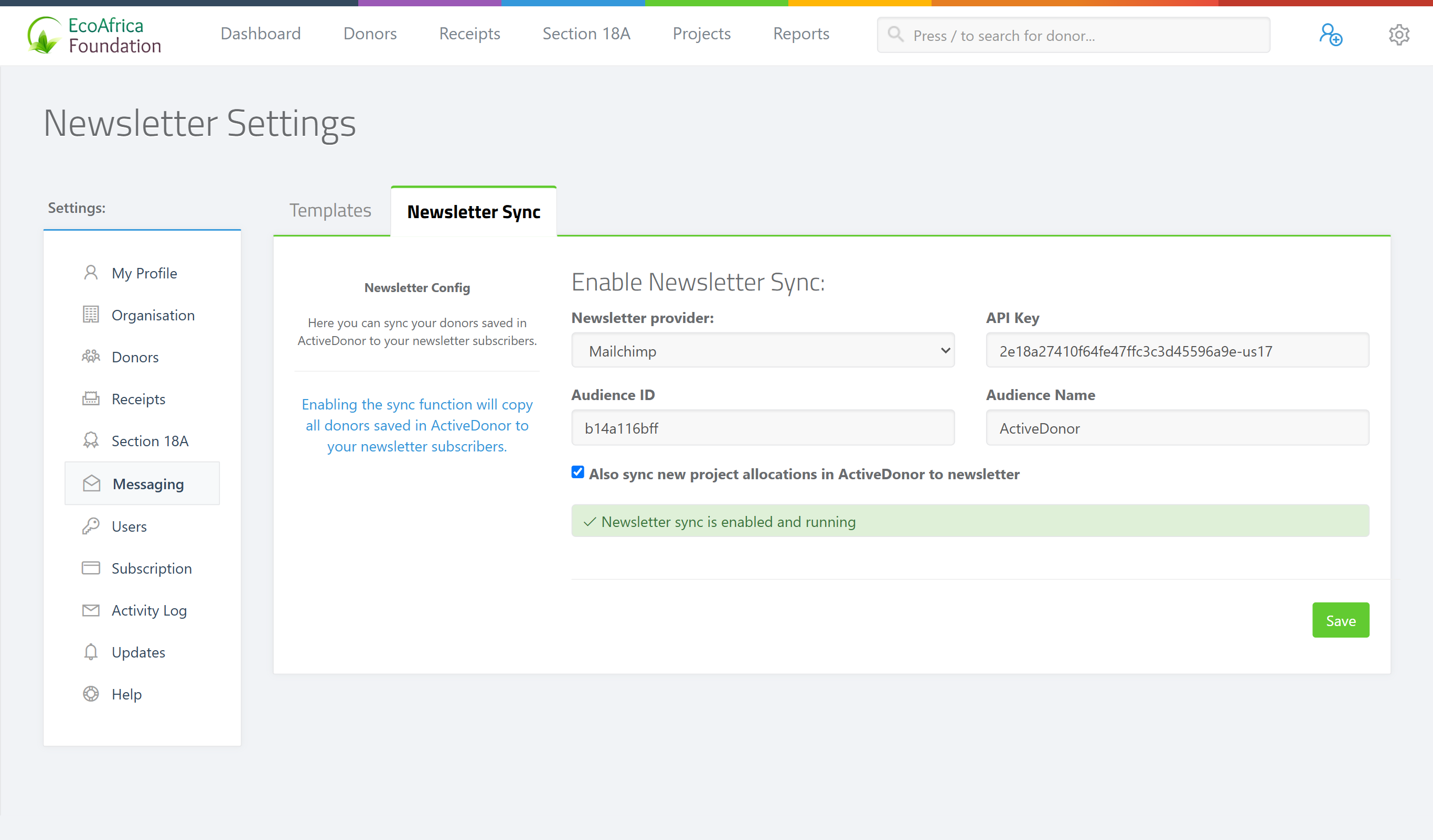 The Messaging > Newsletter Sync tab — the Newsletter provider dropdown (Mailchimp / Disable Sync), the API Key, Audience ID and Audience Name fields, the "Also sync new project allocations" checkbox, the coloured status banner, and the Save button.